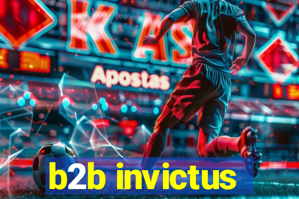b2b invictus
